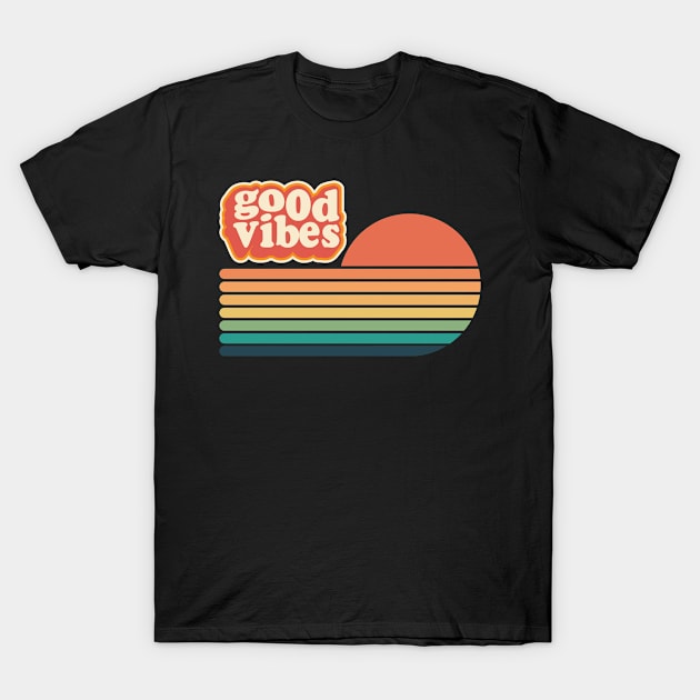 Good vibes T-Shirt by MikeNotis